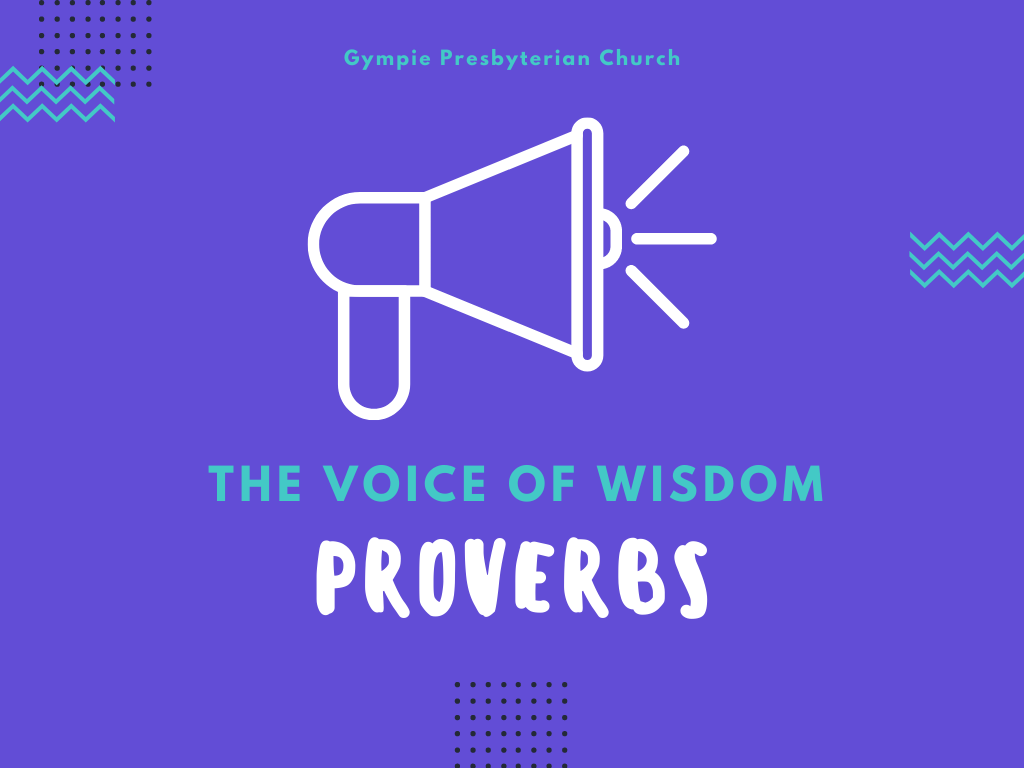 Proverbs: The Voice of Wisdom